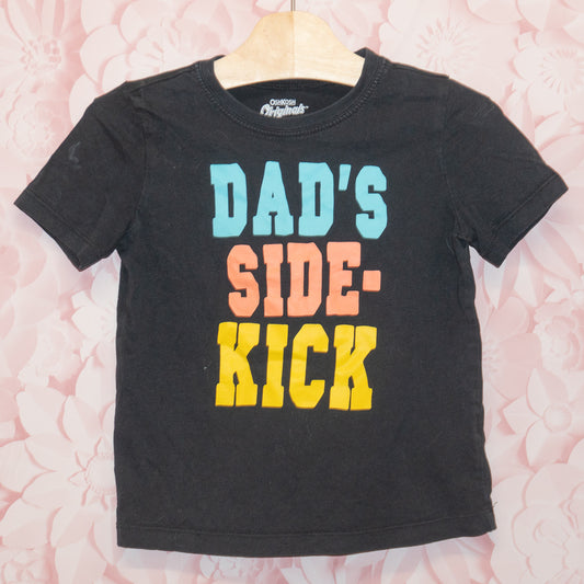 Dad's Side Kick Tee Size 4T